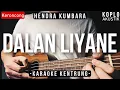 Dalan Liyane - Hendra Kumbara (KARAOKE KENTRUNG + BASS)