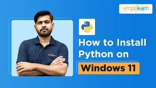 How to install Python 3 13 5 on Windows 11 Python Programming Tutorial Simplilearn