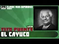 Tito Puente - El Cayuco [1958]