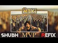 Lagu MVP SHUBH REMIX | DJ MAX | DESI DHOL MIX | LATEST PUNJABI SONGS 2024 |