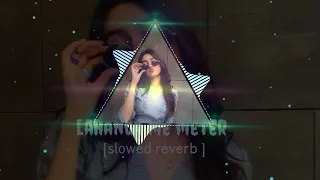 lahanga me meter dj remix lofi slowed u0026 reverb boyz bhojpuri lofi