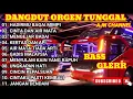 Download Lagu ORGEN TUNGGAL FULL ALBUM DANGDUT LAWAS COCOK UNTUK TEMANI PERJALANAN ANDA