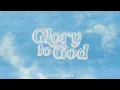 Jeremy Rosado - Glory To God (Official Audio)