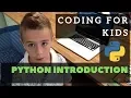 Coding for Kids - Install Python and create first program