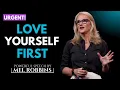 Download Lagu Love Yourself First – Watch How Your Life Transforms || Powerful Speech By Mel Robbins
