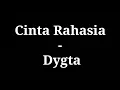 Cinta Rahasia - Dygta feat gisel | lirik