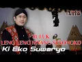 SULUK PEMBUKA LENG LENG MYANG SESONGKO - KI EKO SUWARYO