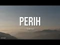Download Lagu Vierra - Perih Lirik