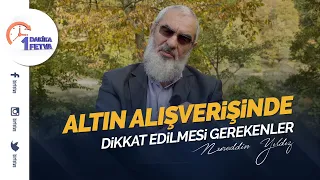 Altın alışverişinde dikkat edilmesi gerekenler