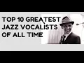 Download Lagu The Top 10 Greatest Jazz VOCALISTS of All Time