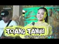 Download Lagu TOANG TAMBI - DEDE RISTY - DLS MUSIK IMAGINATION