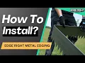 How to Install Edge Right Metal Edging Bending Curves Easy Hammering