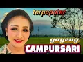 Download Lagu CAMPURSARI PILIHAN PALING GAYENG ‼️ SUARANYA JERNIH ENAK DI DENGAR