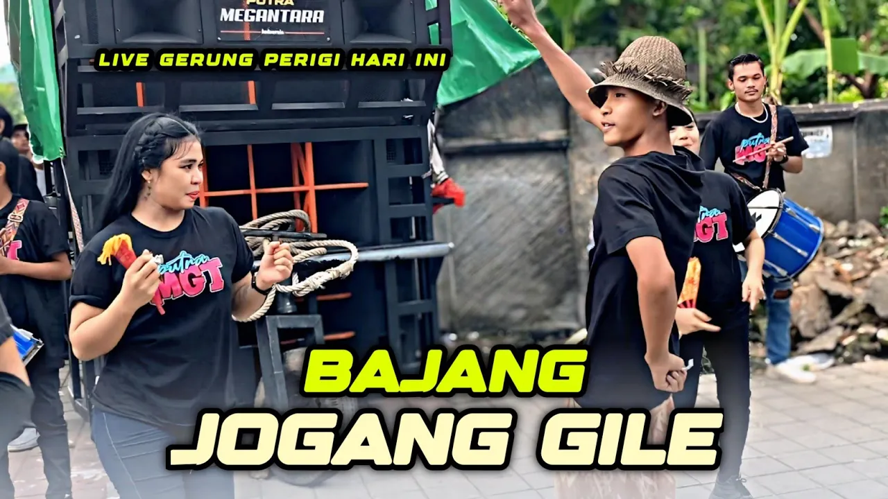 Bajang Jogang Gile Versi Putra Megantara Live Gerung Perigi Hari ini Bajang Jogang Gile Versi Putra Megantara Live Gerung Perigi Hari ini
