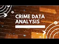 Crime Data Analysis Project Demo