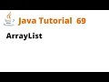 Java Tutorial 69 - ArrayList