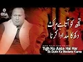 Download Lagu Tujh Ko Aata Hai Har Ek Dukh Ka Madawa Karna | Ustad Nusrat Fateh Ali Khan | OSA Islamic