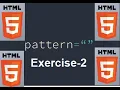 Exercise 2 HTML 5 Basic Pattern Validation Pattern Attribute Regular Expressions on Input Fields