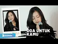 Download Lagu DOA UNTUK KAMU - AVIWKILA | MICHELA THEA