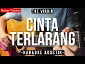 Download Lagu Cinta Terlarang (Karaoke Akustik) - The Virgin (Female Key | High Quality Audio)