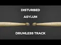 Download Lagu Disturbed - Asylum (drumless)