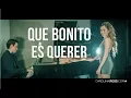 Download Lagu Que bonito es querer - Ulices Chaidez y sus plebes (Carolina Ross cover)