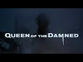 Download Lagu Queen of the Damned (2002) | Ambient Soundscape