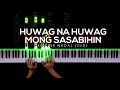 Huwag Na Huwag Mong Sasabihin - SUD | Piano Cover by Gerard Chua