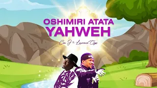 oshimiri atata yahweh cen j ft lawrence oyor
