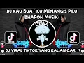Lagu DJ KAU BUAT KU MENANGIS PILU KANE | DJ BAWALAH CINTAMU | DJ VIRAL TIKTOK TERBARU 2025
