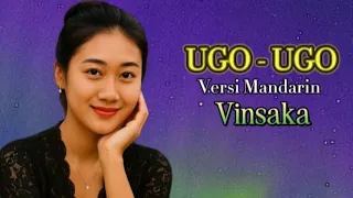 ugo ugo lagu banyuwangi versi mandarin cover by vinsaka 