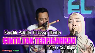 Download Lagu duet terbaru - Fendik Adella ft Ussy Thalia - Cinta tak terpisahkan [Cover]ELSAMBA DutCom BDS MP3