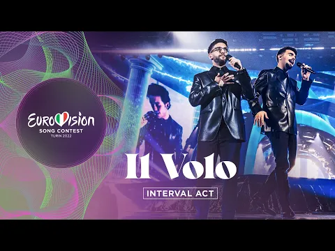 Download MP3 Il Volo - Grande Amore - Second Semi-Final Interval - Eurovision 2022 - Turin