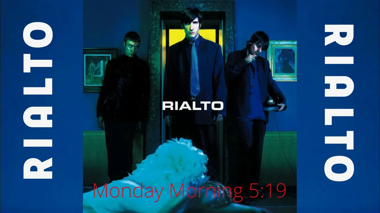 Rialto - Monday Morning 5. 19 (Self Titled First Album Track 1) 1998