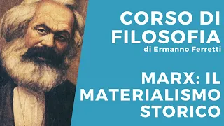 Marx: il materialismo storico