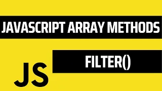 Learn JS Filter Array Method JavaScript Arrays Javascript Tutorial