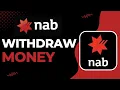 How to Wit raw Money from National Australia Bank NAB