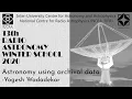 Astronomy using archival data Yogesh Wadadekar