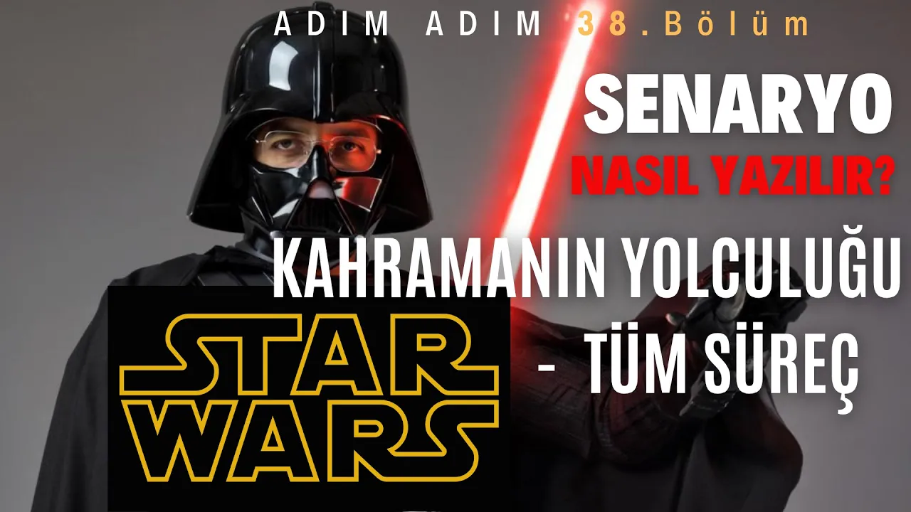 Star Wars Nasıl Yazıldı? Kahramanın Yolculuğu! Orijinal Senaryo ve Görsellerle #38