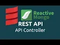 Scala Mongo API 3 - API Controller
