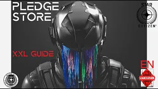 Star Citizen 4K Pledge Store XXL Guide Subscriber Concierge System Buyback CCU LTI Warbond