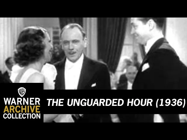 The Unguarded Hour (Original Theatrical Trailer)