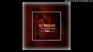 dj micks ft mpho signs