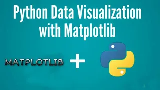 Python Matplotlib Tutorial Data Visualization Graphing in Python Python for Beginners