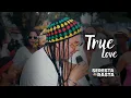 Download Lagu TRUE LOVE - Seresta do Rasta - Olha a Pedra