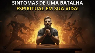 7 SINAIS QUE VOCÊ ESTÁ PASSANDO POR UMA GUERRA ESPIRITUAL NESSE EXATO MOMENTO!