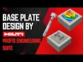 Base Plate Design By HILTI PROFIS ENGINEERING SUITE English