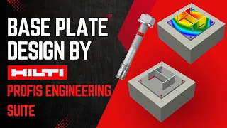 Base Plate Design By HILTI PROFIS ENGINEERING SUITE English