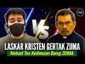 HEBOH‼️LASKAR KIRSTUS GERTAK BANG ZUMA ~ Nekad Tes Keilmuan Bang ZUMA 