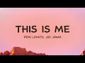 Demi Lovato - This Is Me (Lyrics) ft. Joe Jonas